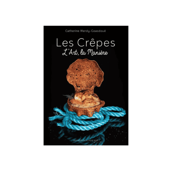Les crêpes : l’art, la manière – ALR15 – ALR15