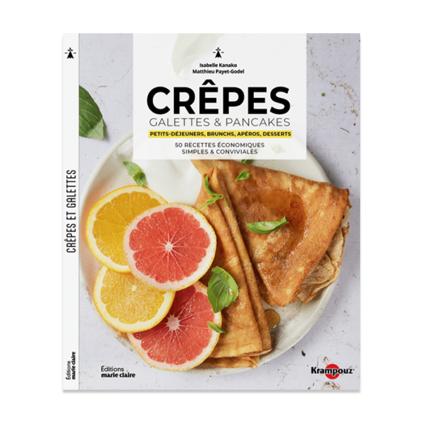 Crêpes et galettes : 50 recettes petits-déjeuners, brunchs, apéros, plats et desserts – ALR17